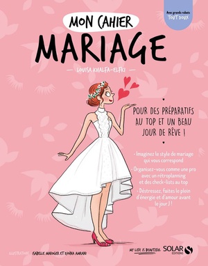 Mon Cahier : Mariage 