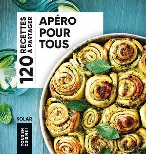 Tous En Cuisine ! : Apero Pour Tous 