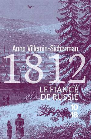 1812 : Le Fiance De Russie 