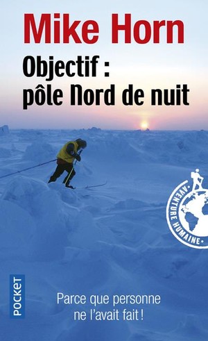 Objectif Pole Nord De Nuit 