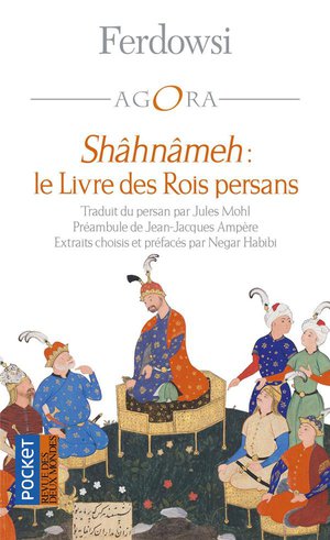 Shahnameh : Le Livre Des Rois Persans 