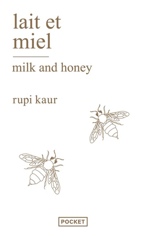 Lait et miel = Milk and honey / Rupi Kaur - Détail