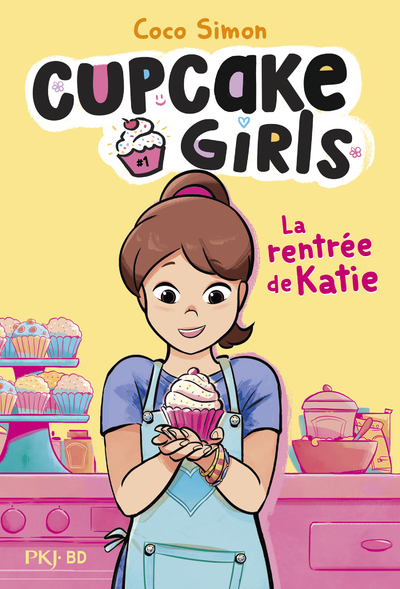 Cupcake Girls Tome 1 : La Rentree De Katie 