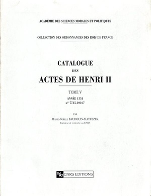 Catalogue Des Actes De Henri Ii - Tome 5 