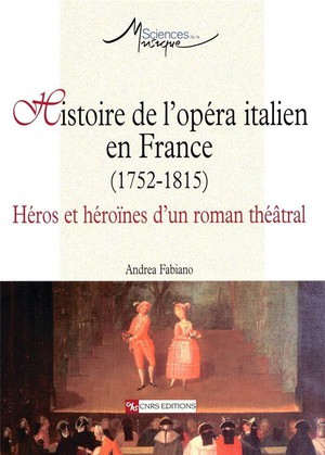 Histoire De L'opera Italien En France (1752-1815) 