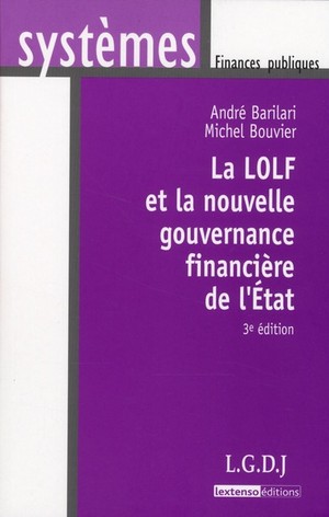 La Lolf Et La Nouvelle Gouvernance Financiere De L'etat (3e Edition) 