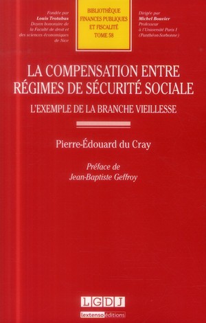 La Compensation Entre Regimes De Securite Sociale ; L'exemple De La Branche Vieillesse 