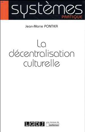 La Decentralisation Culturelle 
