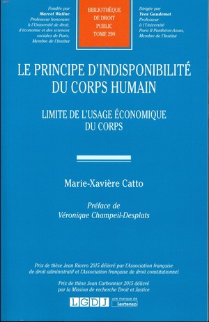 Le Principe D'indisponibilite Du Corps Humain ; Limite De L'usage Economique Du Corps 