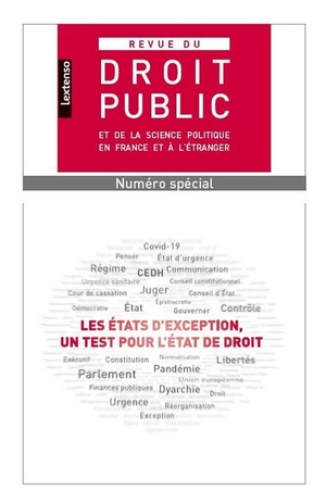 Les Etats D'exception, Un Test Pour L'etat De Droit (revue Du Droit Public - Numero Special) - Numer 