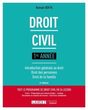 Droit Civil 1re Annee : Introduction Generale Au Droit ; Droit Des Personnes ; Droit De La Famille (6e Edition) 