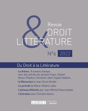 Revue Droit & Litterature N.6-2022 ; A Travers Champs 