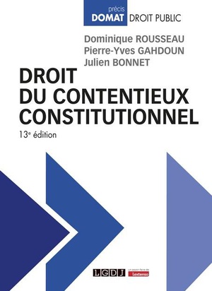 Droit Du Contentieux Constitutionnel (13e Edition) 