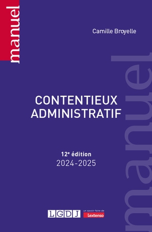 Contentieux Administratif (edition 2024/2025) 