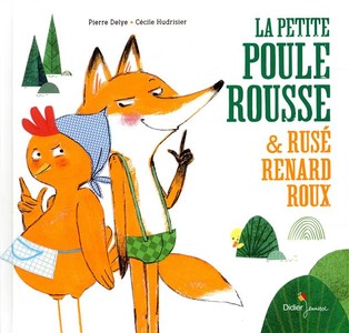 Accueil Fiche Article La Petite Poule Rousse Ruse Renard Roux