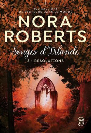 Songes D'irlande Tome 3 : Resolutions 