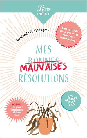 Mes Mauvaises Resolutions 