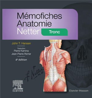 Memofiches Anatomie Netter : Tronc (6e Edition) 