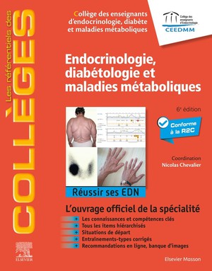 Endocrinologie, Diabetologie Et Maladies Metaboliques : Reussir Ses Edn (6e Edition) 