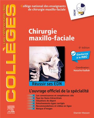 Chirurgie Maxillo-faciale : Reussir Ses Edn (6e Edition) 