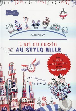 L'art Du Dessin Au Stylo Bille 