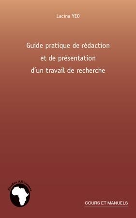 Guide Pratique De Redaction Et De Presentation D'un Travail De Recherche 