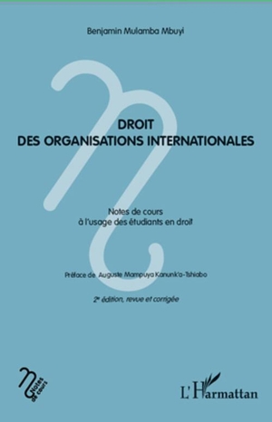 Droit Des Organisations Internationales ; Notes De Cours A L'usage Des Etudiants En Droit (2e Edition) 