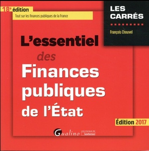 L'essentiel Des Finances Publiques De L'etat (edition 2017) 