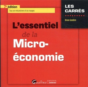 L'essentiel De La Micro-economie (7e Edition) 