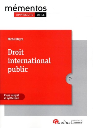 Droit International Public ; Cours Integral Et Synthetique (7e Edition) 