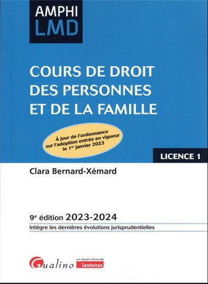 Cours De Droit Des Personnes Et De La Famille : A Jour De L'ordonnance Sur L'adoption Entree En Vigueur Le 1er Janvier 2023 (edition 2023/2024) 