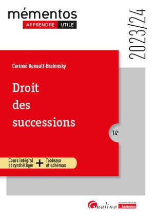 Droit Des Successions : Cours Integral Et Synthetique + Tableaux Et Schemas (edition 2023/2024) 