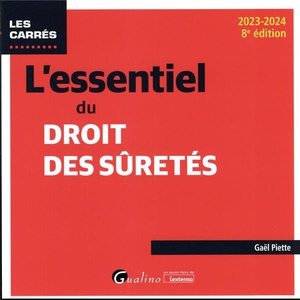 L'essentiel Du Droit Des Suretes (edition 2023/2024) 