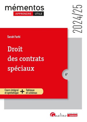 Droit Des Contrats Speciaux : Cours Integral Et Synthetique + Tableaux Et Schemas (edition 2024/2025) 