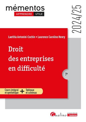 Droit Des Entreprises En Difficulte : Un Cours Clair, Structure Et Accessible Pour L'etudiant (edition 2024/2025) 