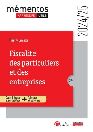 Fiscalite Des Particuliers Et Des Entreprises : Cours Integral Et Synthetique + Tableaux Et Schemas 