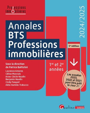 Annales Bts - Professions Immobilieres : Les Annales 2023, 2022 Et 2021 Pour Vous Entrainer Et Etre Pret Le Jour J ! 