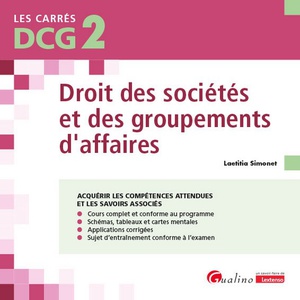 Dcg 2 - Droit Des Societes Et Des Groupements D'affaires : Cours Et Applications Corrigees (12e Edition) 