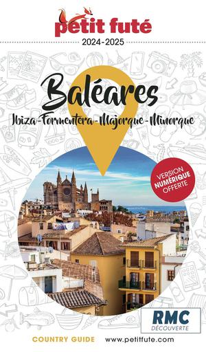 Country Guide : Baleares : Ibiza, Minorque, Majorque, Formentera (edition 2024) 