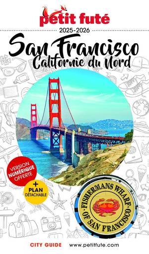 Guide Petit Fute : City Guide : San Francisco, Californie Du Nord (edition 2025/2026) 