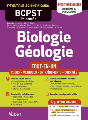 Biologie-geologie : Bcpst 1re Annee ; 2e Edition Conforme Au Nouveau Programme ; Cours - Schema-bilan - Methodes Detaillees - Exercices Corriges - Tous Les Tp En Ligne (2e Edition) 