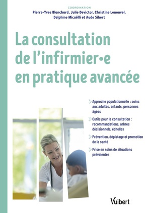 La Consultation De L'infirmier Et L'infirmiere En Pratique Avancee (ipa) : Approche Populationnelle 