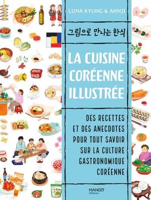 La Cuisine Coreenne Illustree 