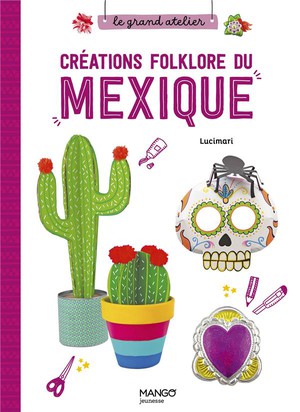 Creations Folklore Du Mexique 