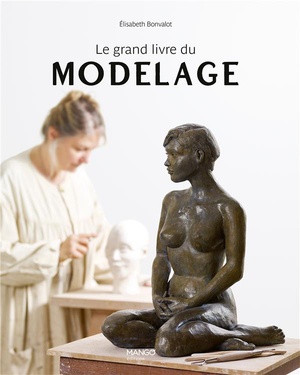 Le Grand Livre Du Modelage 