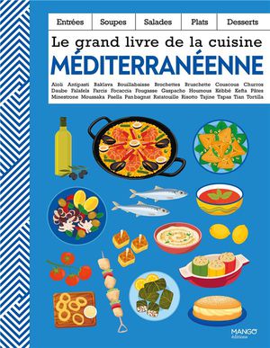 Le Grand Livre De La Cuisine Mediterraneenne 