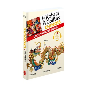 Le Robert & Collins - Dictionnaire Visuel : Chinois 