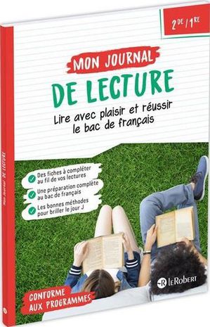 Mon Journal De Lecture : Lire Avec Plaisir Et Reussir Le Bac De Francais ; 2de, 1re (edition 2022) 
