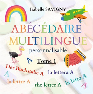 Abecedaire Multilingue Personnalisable : La Lettre A 