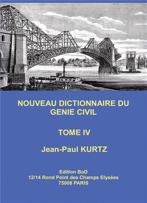 Nouveau Dictionnaire Du Genie Civil T.4 
